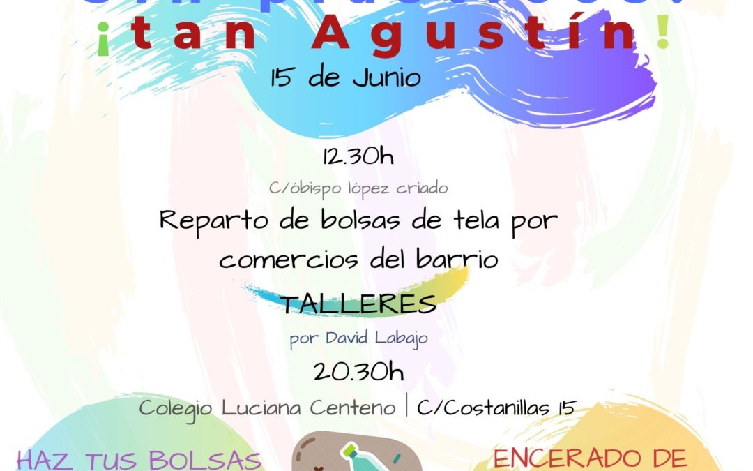 Sin plásticos ¡tan Agustín!
